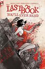 Last Book Youll Ever Read #1 Vault Comic 2nd Print 2021 unread NM