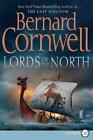 Bernard Cornwell Lords Of The North, (Paperback) Saxon Tales