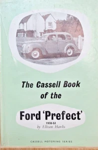 Ford Prefect 1938-53 Handbook for the owner/driver by Ellison Hawks Pub. Cassell - Picture 1 of 6