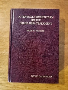 A Textual Commentary on the Greek New Testament-HC-Bruce M. Metzger-1971 - Picture 1 of 15