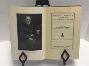 Fanny Crosby's Story of Ninety Four Years S. Trevena Jackson 1915 Book - Picture 1 of 12