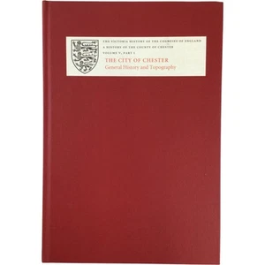 The Victoria History England City Of Chester Volume V Part 1 Hardcover 2003 - Picture 1 of 12