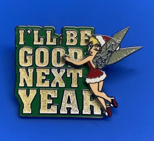 Prendedor WDW 2009 Navidad Disney Tinker Bell I'll be Good Next Year #74219 - Imagen 1 de 7