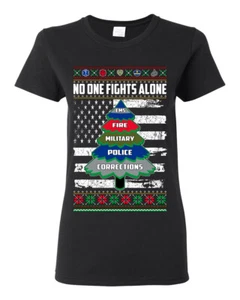 Camiseta No One Fights Alone Holiday First Responder Policía Bomberos Emt Mujeres - Imagen 1 de 12