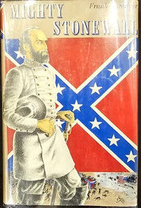 Vandiver, Frank. MIGHTY STONEWALL - 1957 2nd Printing. - Picture 1 of 8
