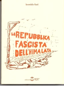 DIE FASCHISTISCHE REPUBLIK HIMALAYA - Bild 1 von 1