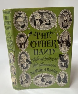 The Other Hand Michael Barsley HC Arthur Wallover History Left-Handedness 1967 - Picture 1 of 9