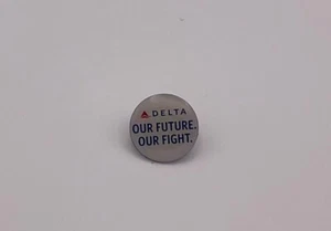 Delta Air Lines Our Future Our Fight Pin - Picture 1 of 2
