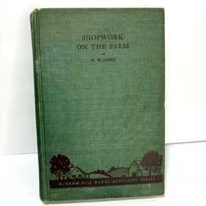 VTG SHOPWORK ON THE FARM HB Book by M. M. Jones Textbook  (1945) - Foto 1 di 11