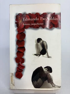 AMORES IMPERFECTOS SPANISH EDITION By Paz Edmundo Soldan - Bild 1 von 10