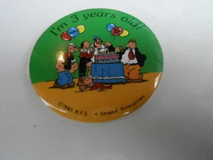 BOTÓN PINBACK VINTAGE #51- 003 - POPEYE - TENGO 3 AÑOS - Imagen 1 de 1