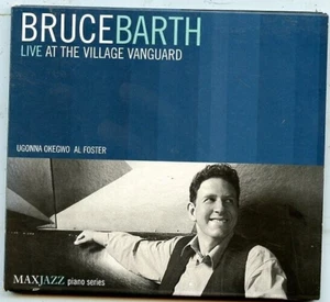 BRUCE BARTH  * LIVE AT THE VILLAGE VANGUAD * MAX JAZZ  PIANO  CD - Picture 1 of 3