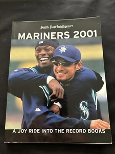 2001 Seattle Mariners A Joy Ride Into The Record Books MLB Baseball Ichiro Edgar - Picture 1 of 8