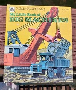 Vintage Golden Tell-A-Tale Book ~ My Little Book of "BIG MACHINES" 1975 - Picture 1 of 8