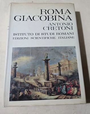 Roma giacobina - Storia dellaRepubblica romana del 1798/99 - Immagine 1 di 4