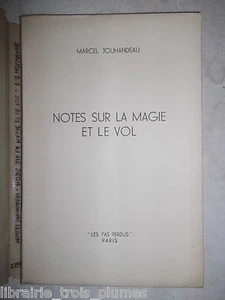 ✒ SELTENE EO 1/50 Marcel JOUHANDEAU Notizen zu Magie und Flug 1952 auf Holland - Bild 1 von 1