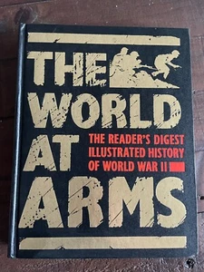 The World at Arms (The Reader's Digest Illustrated History of World War II) - Imagen 1 de 10