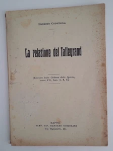 La relazione del Talleyrand di Ernesto Codicnola - Picture 1 of 5
