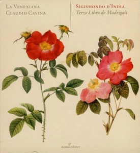 SIGISMONDO D'INDIA terzo libro de madrigali LA VENEXIANA CLAUDIO CAVINA - Imagen 1 de 2