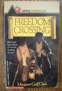 Freedom Crossing, by Margaret Goff Clark (1980, PB ) 5355 - Bild 1 von 2
