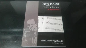 Hip Licks for Saxophone - Greg Fishman - with 4 CDs - Picture 1 of 5
