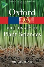 A Dictionary of Plant Sciences 3/e (Oxford Quick R by Allaby, Michael 0199600570