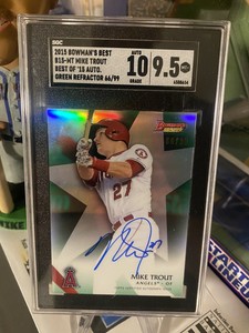 2015 Bowman’s Best Mike Trout Best of 2015 Auto Green /99 SGC 9.5/10 Angels