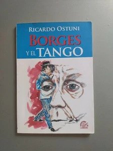 Ricardo Ostuni - Borges y el tango - Picture 1 of 3