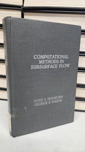 COMPUTATIONAL METHODS IN SUBSURFACE FLOW By Peter S. Huyakorn & G. F. Pinder - Picture 1 of 8