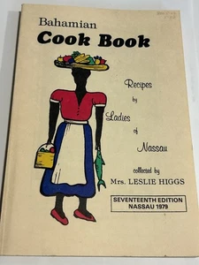 BAHAMIAN COOK BOOK SEVENTEENTH EDITION NASSAU 1979 RECIPES BY LADIES OF NASSAU - Imagen 1 de 13