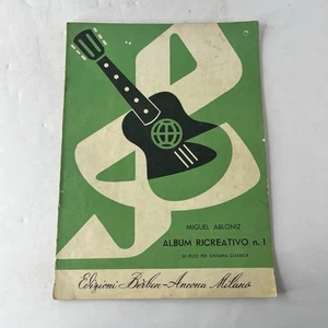 MIGUEL ABLONIZ Album Ricreativo n 1 20 pezzi per chitarra classica Ed Berben - Foto 1 di 4