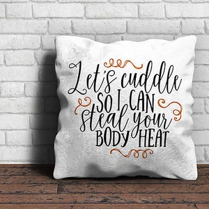 Lets Cuddle So I Can Steal Your Body Heat Cushion - Love Valentines Gift Home - Picture 1 of 1