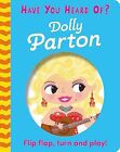 Dolly Parton: Flip Flap, Turn and Play!, Pat-a-Cake
