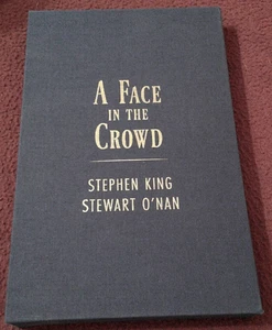 A Face in the Crowd Stephen King & Stewart O'Nan SIGNED limited artist edition - Imagen 1 de 6