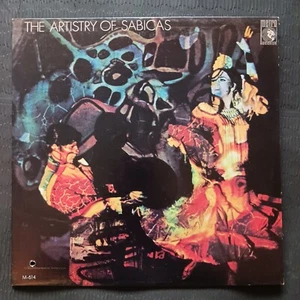 Sabicas – The Artistry Of Sabicas (Metro Records – M 614) - Picture 1 of 4