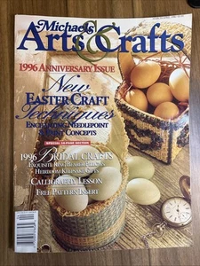 Michaels Arts and Crafts Magazine March/April 1996 -Anniversary Issue- Easter - Picture 1 of 11