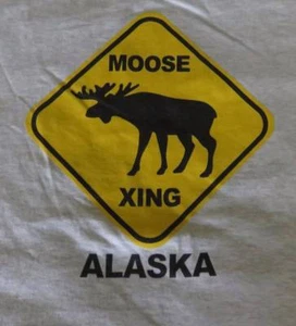 Elchüberquerung Schild Xing Alaska Neuheit SHIRT Erwachsene Gr. XL Reise Straße Natur - Bild 1 von 3
