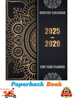 2025-2029 Five Year Planner: Monthly Calendar and Organizer