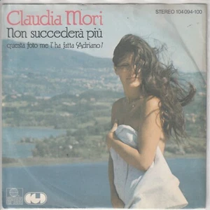 Claudia Mori – Non succederá più – Un filo di pazzia – © 1982 – dt. 7“-Single - Bild 1 von 2