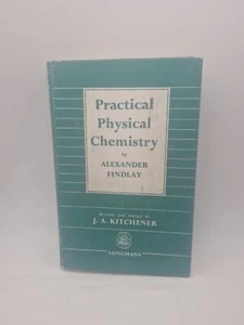Findlay's Practical Physical Chemistry, By J.A. Kitchener, Sixth Edition 1963 - Picture 1 of 8