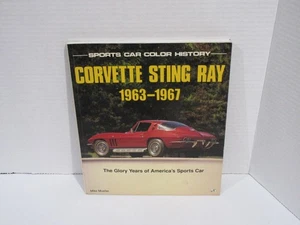 Corvette Sting Ray, 1963-1967 : The Glory Years of America's Sports Car by Mike - Imagen 1 de 1