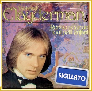 RICHARD CLAYDERMAN " RONDO' POUR UN TOUT PETIT ENFANT " LP SIGILLATO ITALY 1980 - Foto 1 di 1