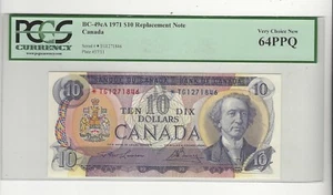 1971 Canada BC-49cA $10 Law/Bou SN# *T/G 1271846  PCGS  MS-64 PPQ  Repl. Note - Bild 1 von 2