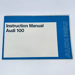 AUDI 100 1974 August Instruction Manual Audi NSU germany 100 GL LS L/LS Book - Picture 1 of 11
