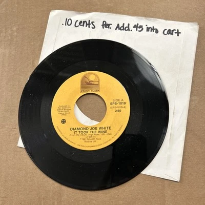 Diamond Joe White It Took The Wine/Cigarettes And Whiskey Blues Stony PLAIN 45 - Image 1 of 3
