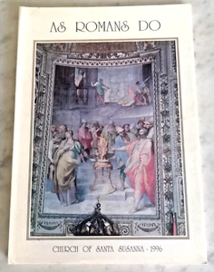 1996 " AS ROMANS DO " CHURCH OF SANTA SUSANNA ROMA GUIDA IN INGLESE MISCELLANEA - Picture 1 of 6