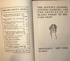 The Doctor's Dilemma With a Preface on Doctors by Bernard Shaw 1911 Brentano's - Imagen 1 de 3