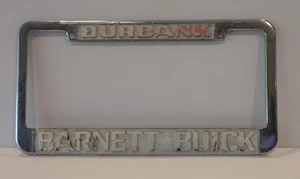 VINTAGE BURBANK, BARNETT BUICK. LICENSE PLATE FRAME. - Picture 1 of 2