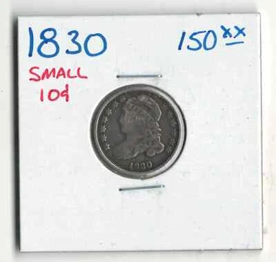 1830 CAPPED BUST DIME 10C SMALL 10C - Image 1 of 2