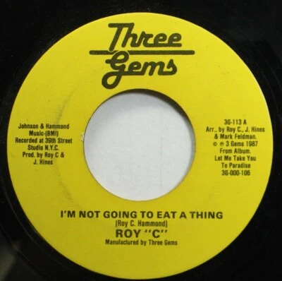 Soul 45 Roy C - I'M Not Going To Eat A Thing / i Don'T Want To Be Lonely Tonig - Image 1 of 2